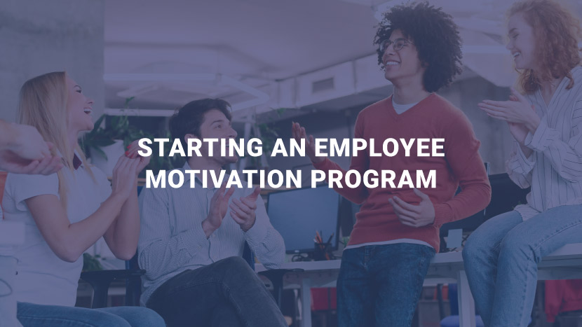 Starting an employee motivation program