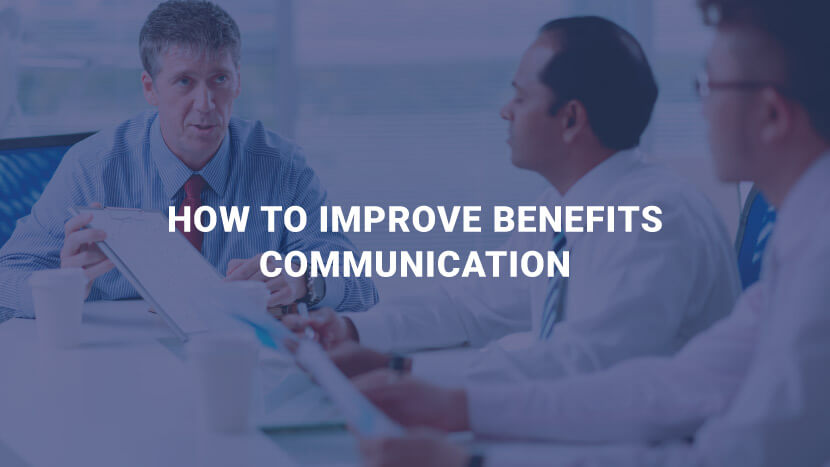 How To Improve Benefits Communication