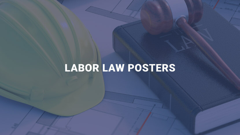 Why are labor law posters required at your business?